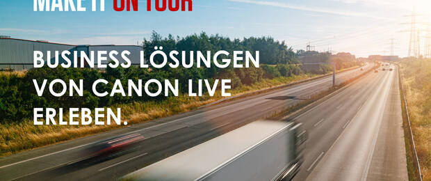 Key Visual der diesjährigen Canon-Roadshow unter dem Motto „MAKE IT ON TOUR“
